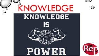 KNOWLEDGE
 