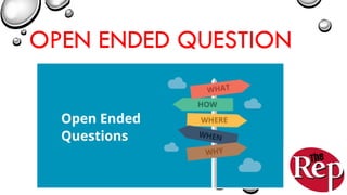 OPEN ENDED QUESTION
 