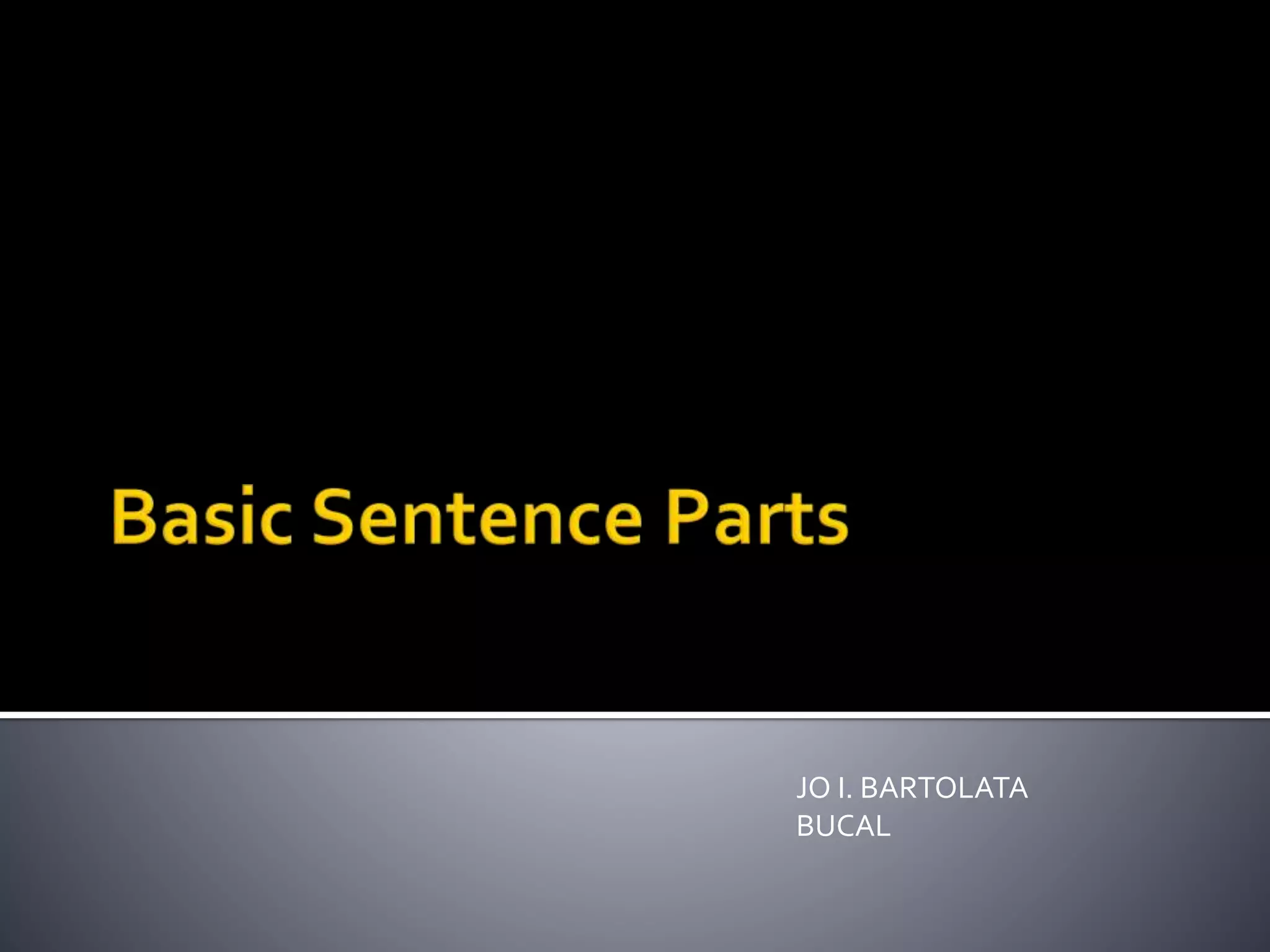 JO I. BARTOLATA
BUCAL
 