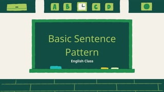 Basic Sentence Pattern Quarter 2 English 8 | PPT