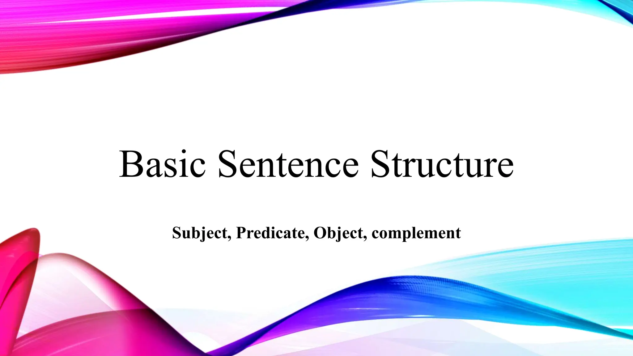Basic Sentence Structure in English grammar | PPT