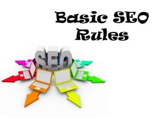 Basic seo rules Slide 1