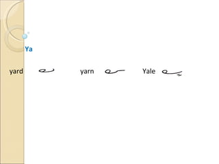 Ya yard   yarn    Yale 