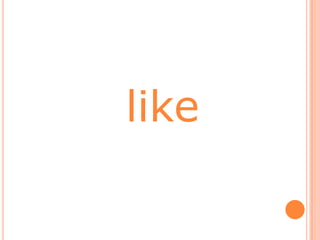 like