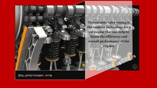 Vvt Technology Basic Significance of Variable Valve Timing Engine | PPTX