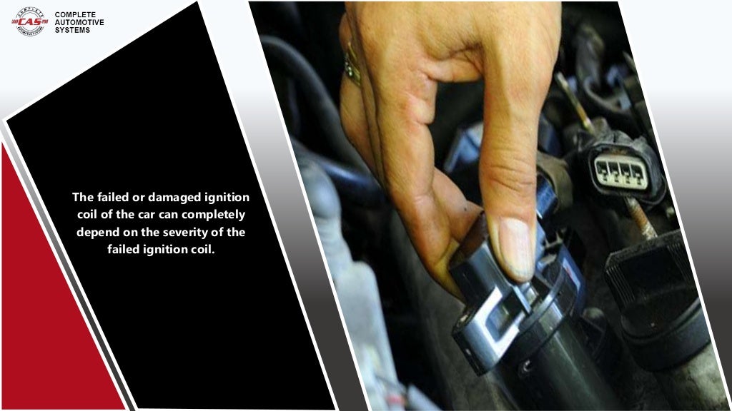 Basic Signs of Failed Ignition Coil in Car