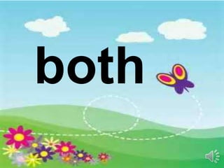 both
 