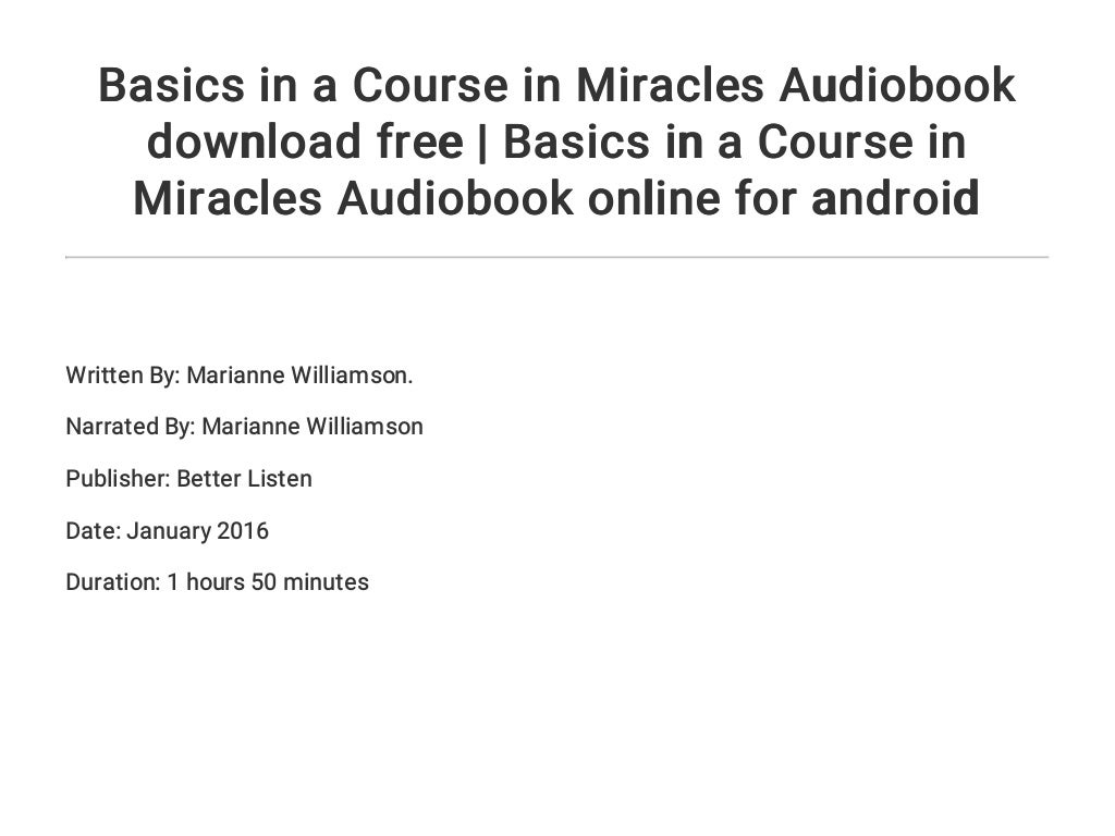 Basics In A Course In Miracles Audiobook Download Free Basics In A 
