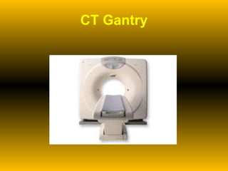 CT Gantry 