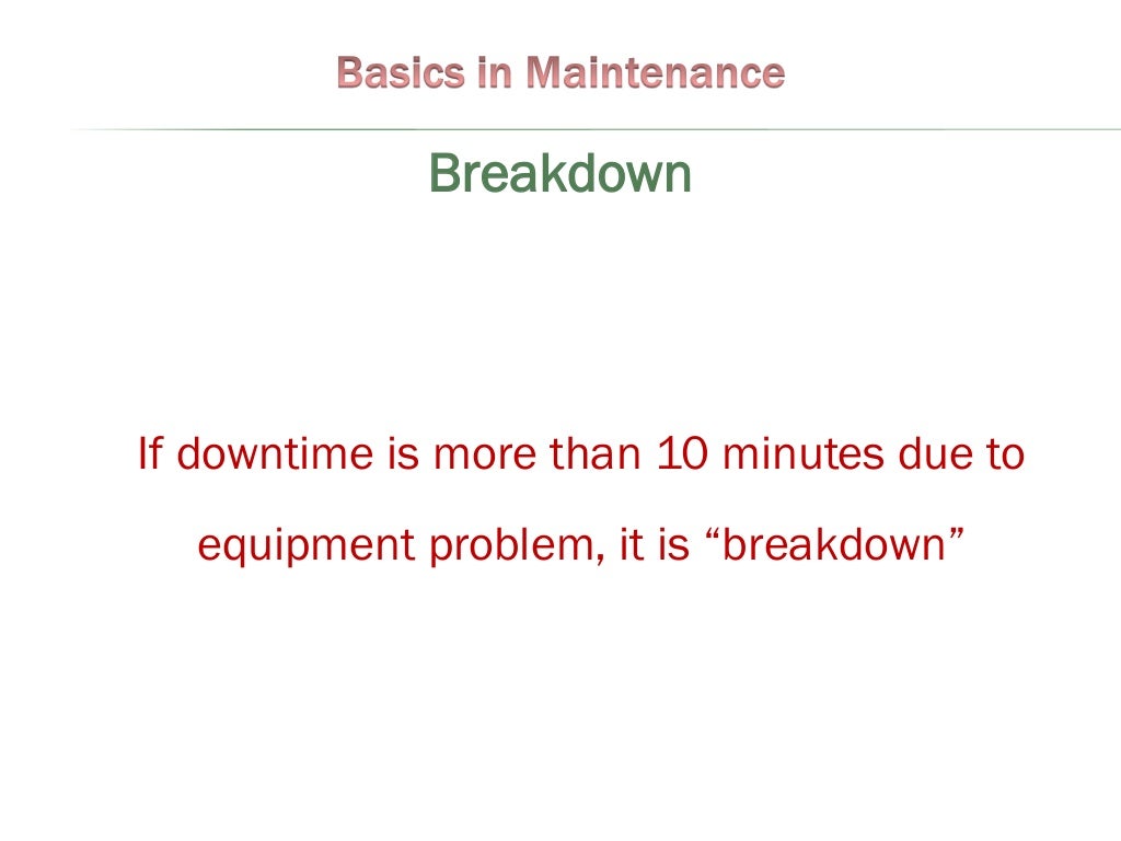Basics in Maintenance