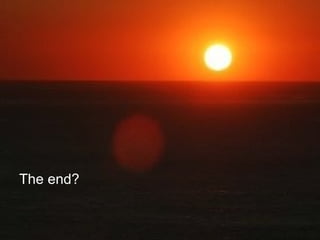 The end? 