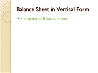 Balance Sheet in Vertical Form Proforma of Balance Sheet 