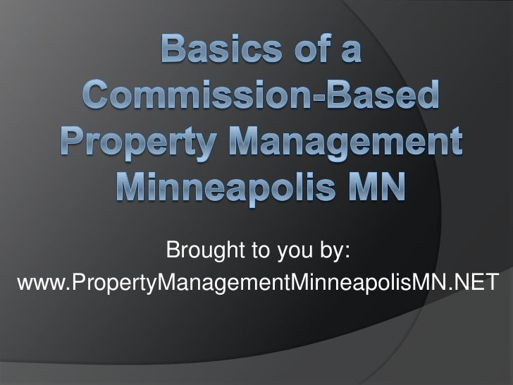 Basics of a CommissionBased Property Management Minneapolis MN