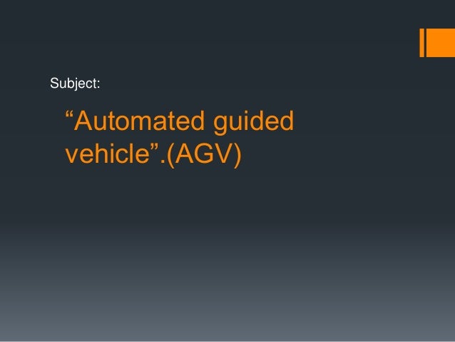 Basics of AGVs (Automated guided vehicles)
