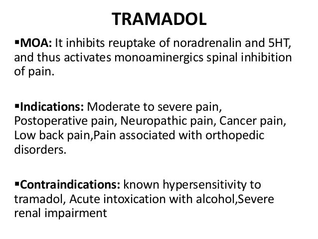 Tramadol Actions And Indications