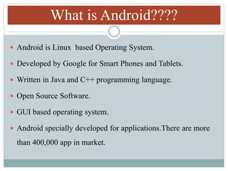 Basics of Android Part-1 | PPT