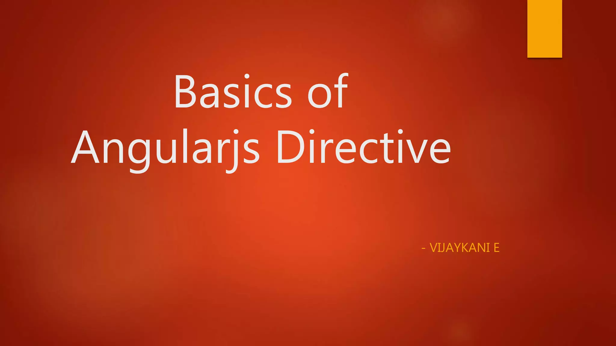 Basics of angular directive (Part - 1) | PPT