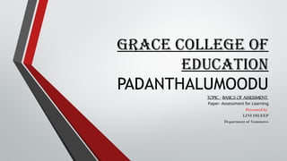 PPT Basics of assessment.pptx- Assessment for Learning | PPTX