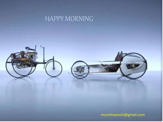 HAPPY MORNING
munishsaroch@gmail.com
 