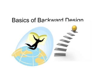 Basics of Backward Design 