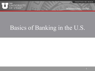 Basics of Banking in the U.S. 