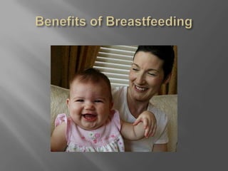 Benefits of Breastfeeding
