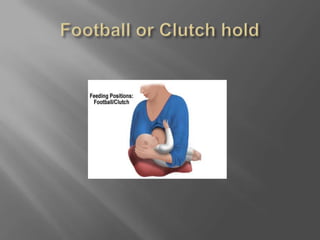 Football or Clutch hold