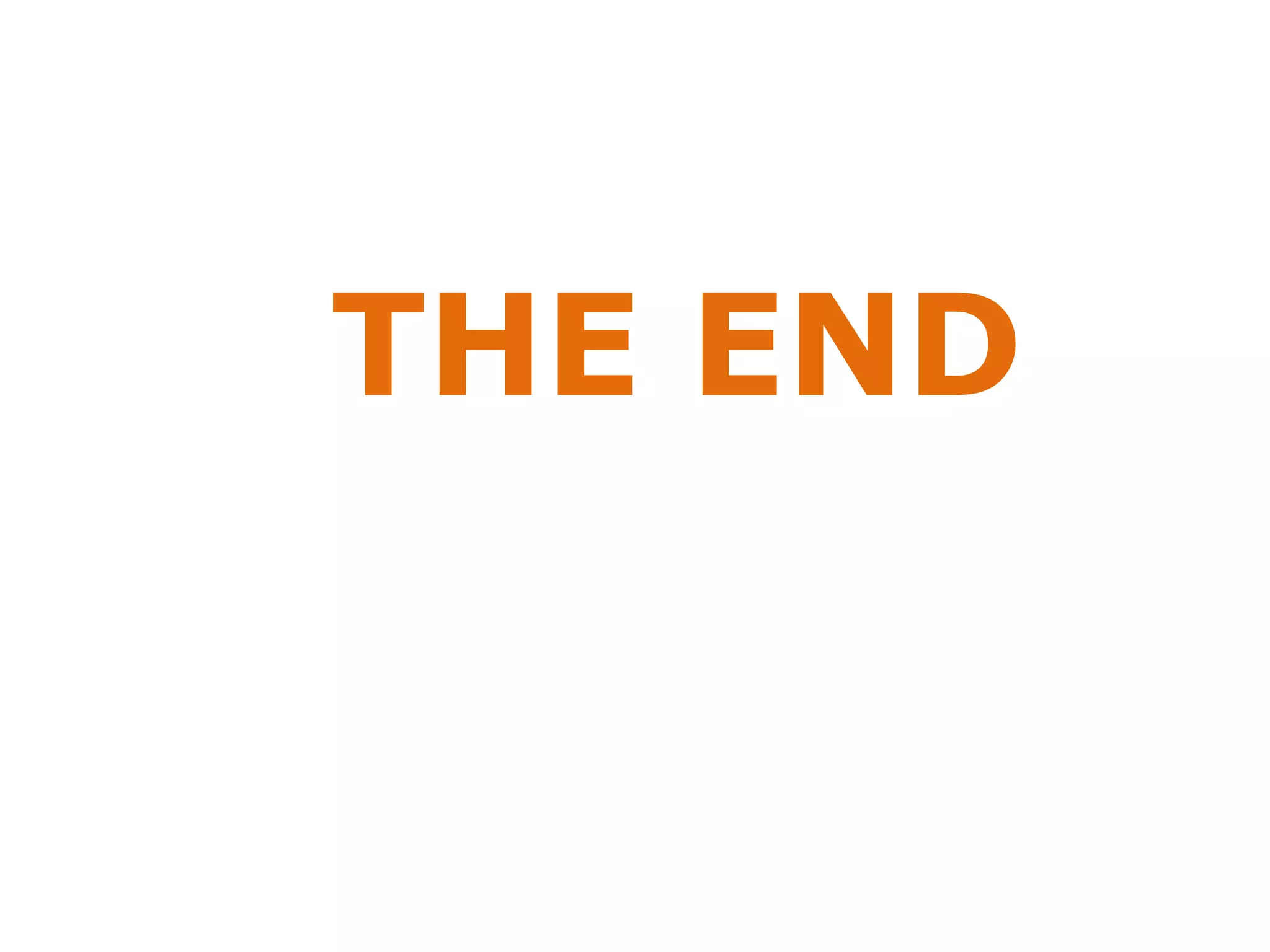 THE END
 