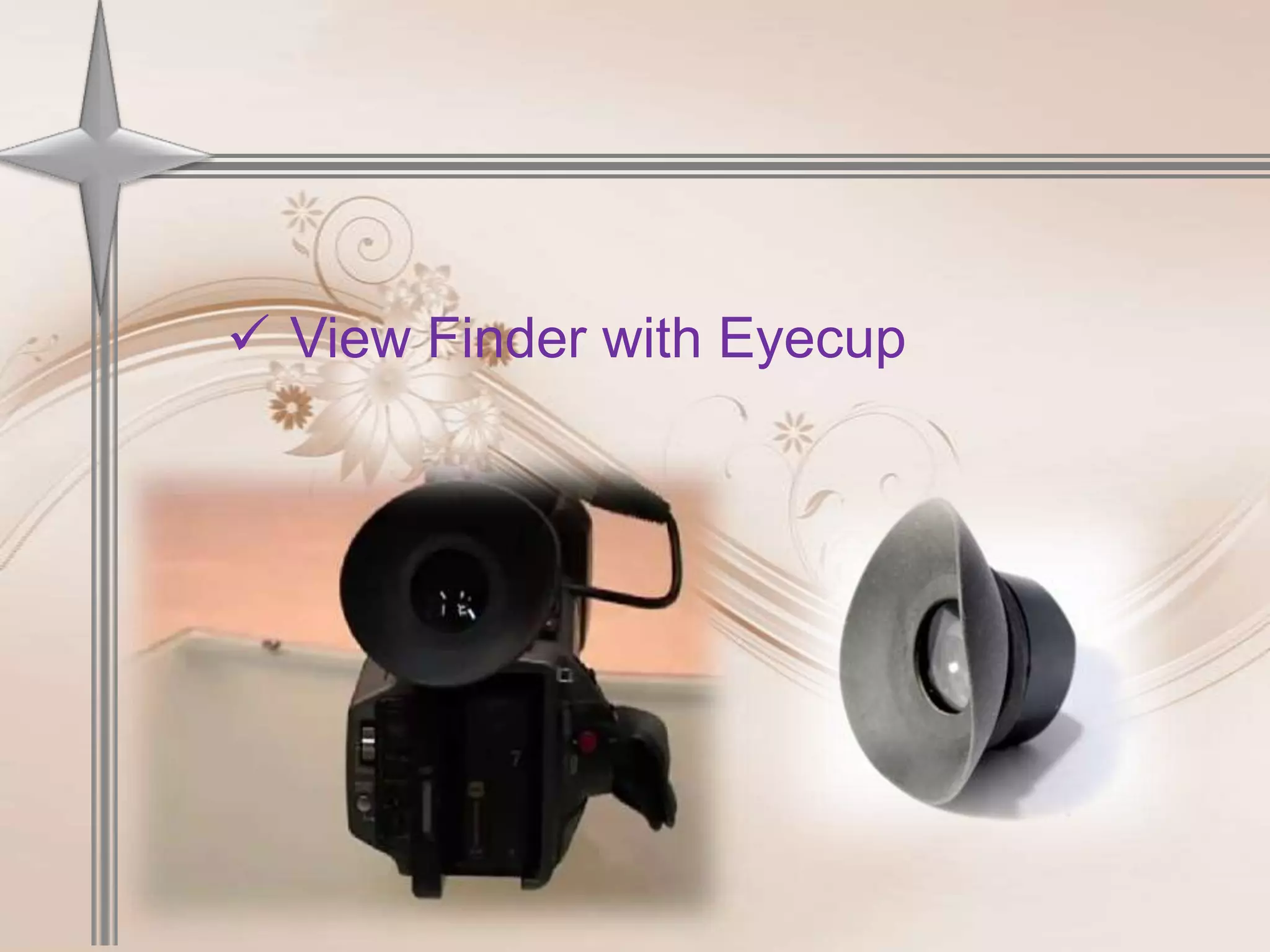  View Finder with Eyecup
 