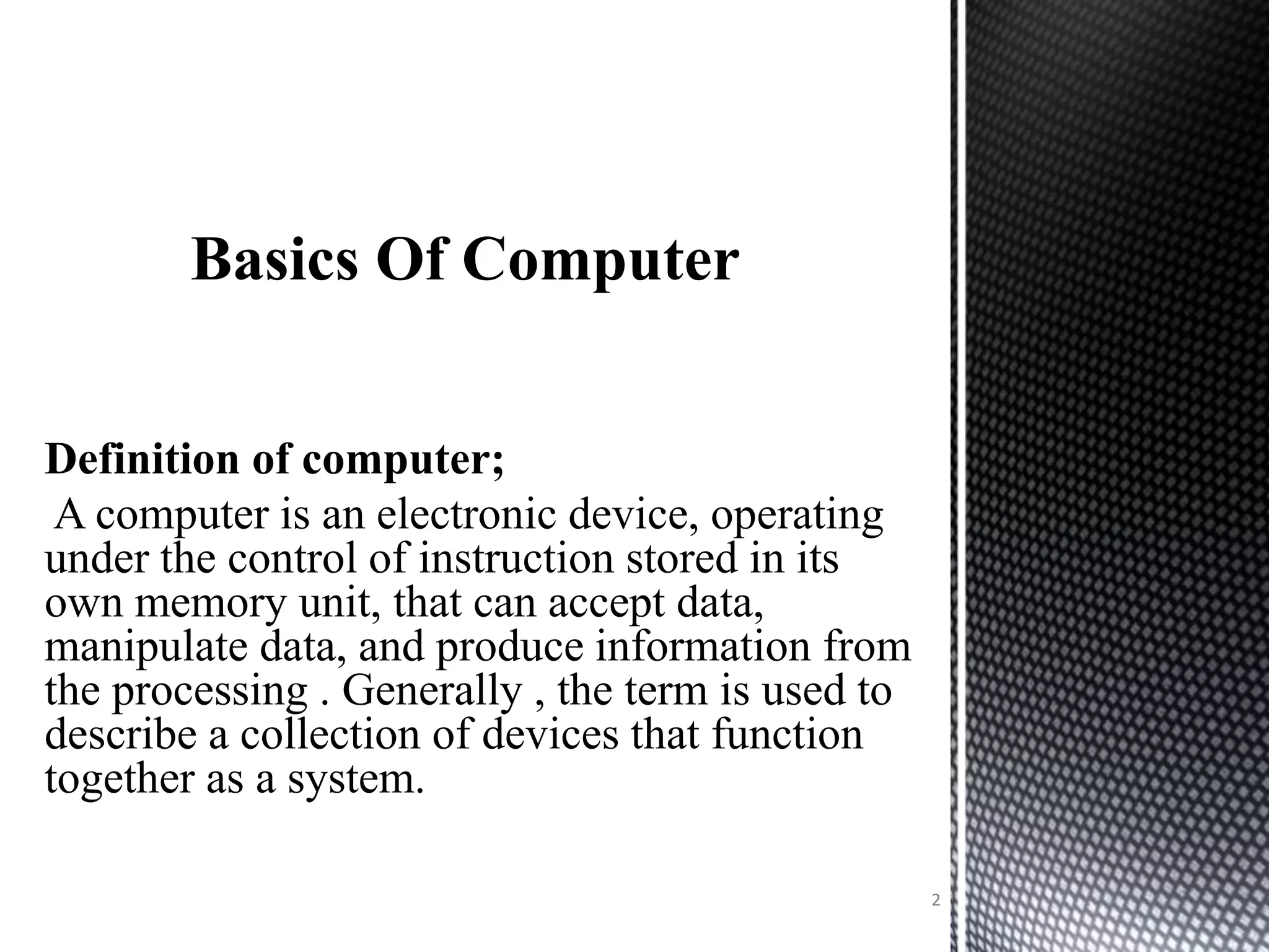 Basics of computer | PPTX | Computing | Technology & Computing