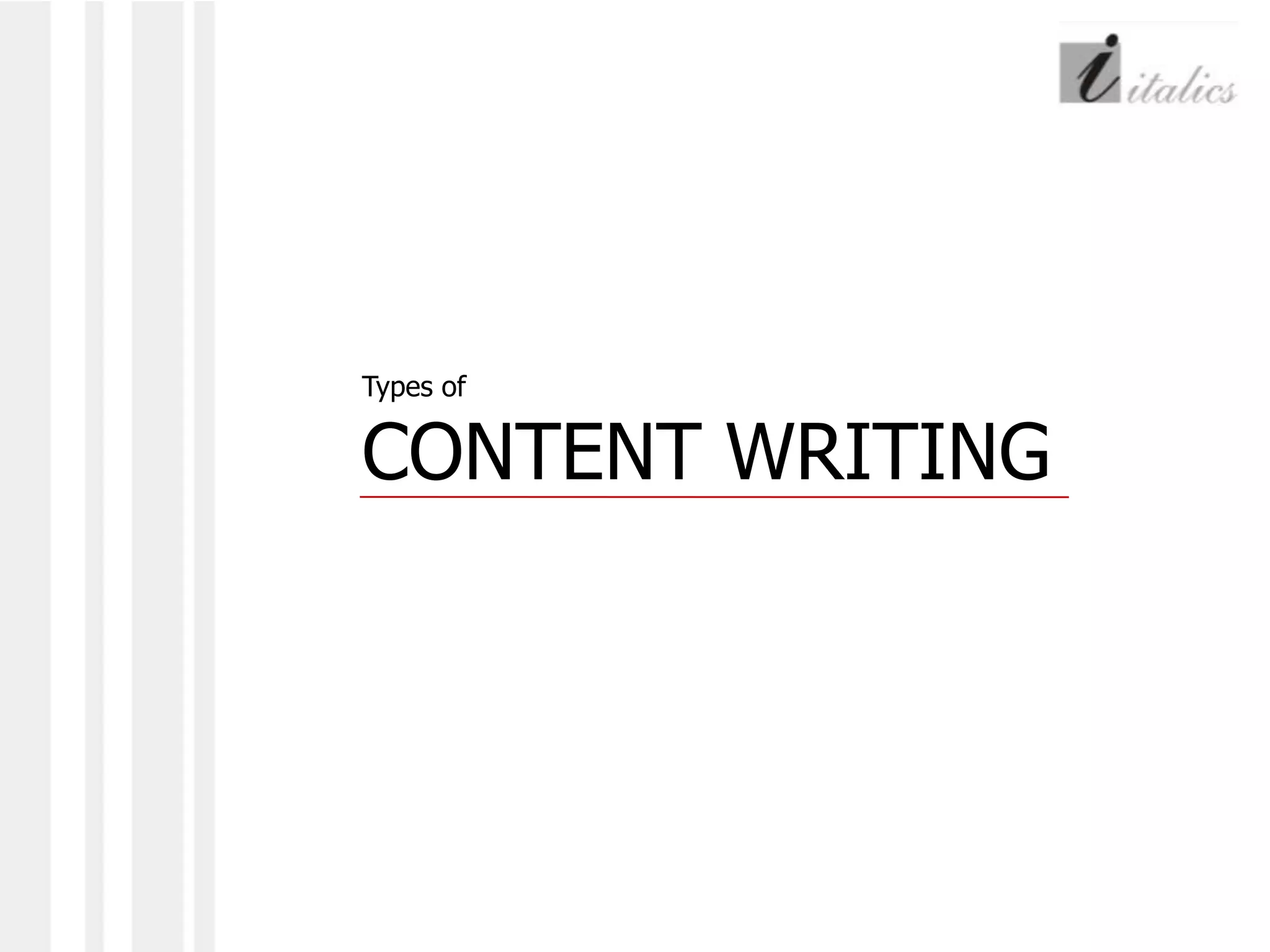 CREATING KILLER CONTENTA Strong BeginningBreaking of contentInsightful ContentEach subset of information comes in one paragraph