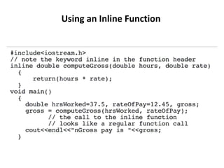 Using an Inline Function
 