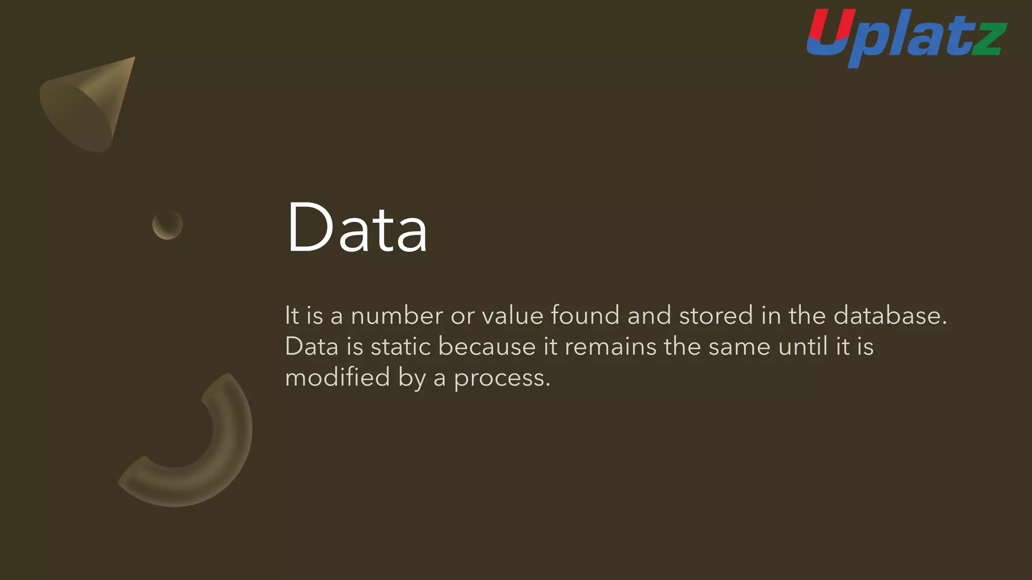 Data
 