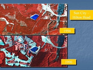 Sun City –
Sun City –
Hilton Head
Hilton Head

1994
1994

1996
1996

 