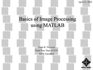 Basics of Image Processing using MATLAB | PPT