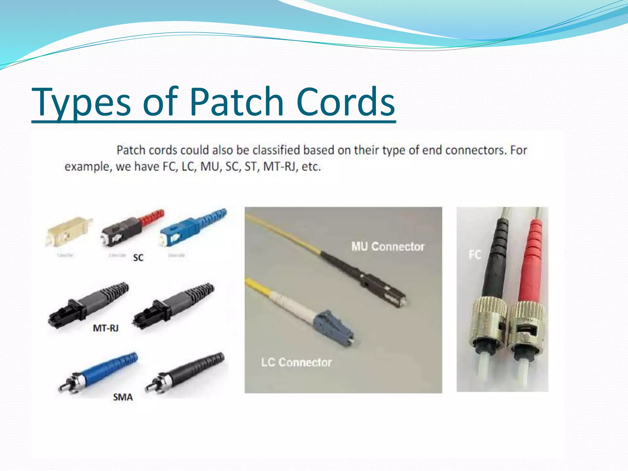 Types of Patch Cords
 
