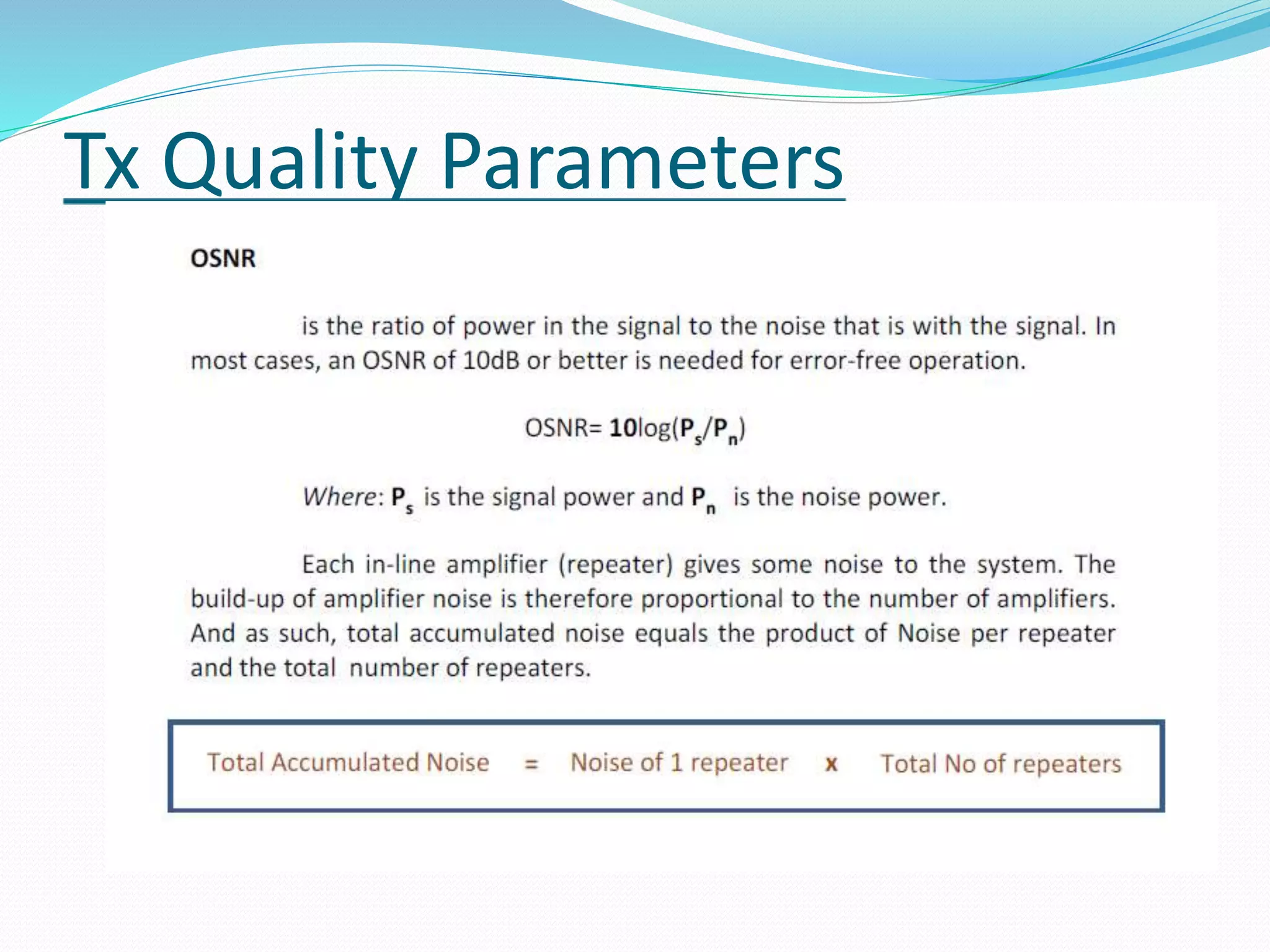 Tx Quality Parameters
 