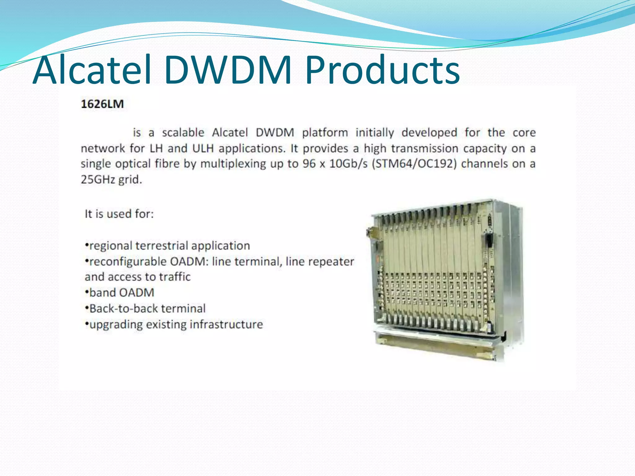 Alcatel DWDM Products
 