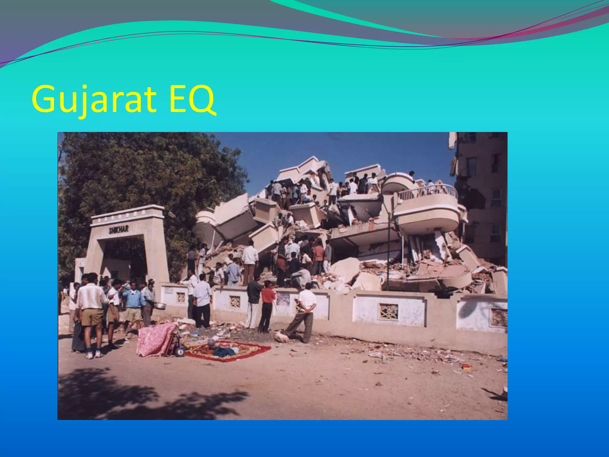Gujarat EQ
 