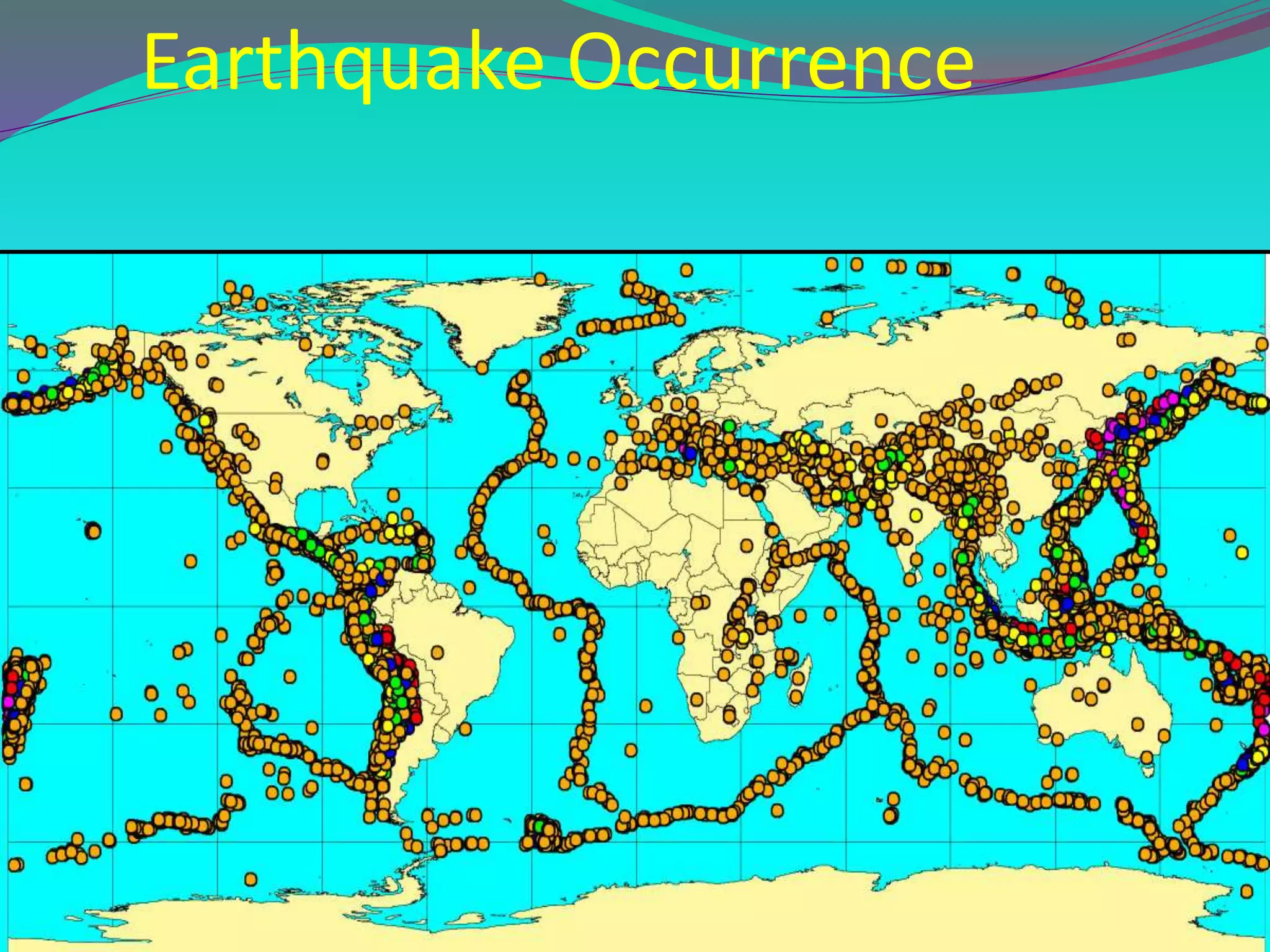 Earthquake Occurrence
 