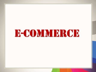 E-Commerce
 
