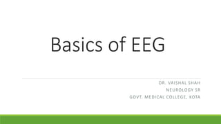 Basics of electroencephalography | PPTX