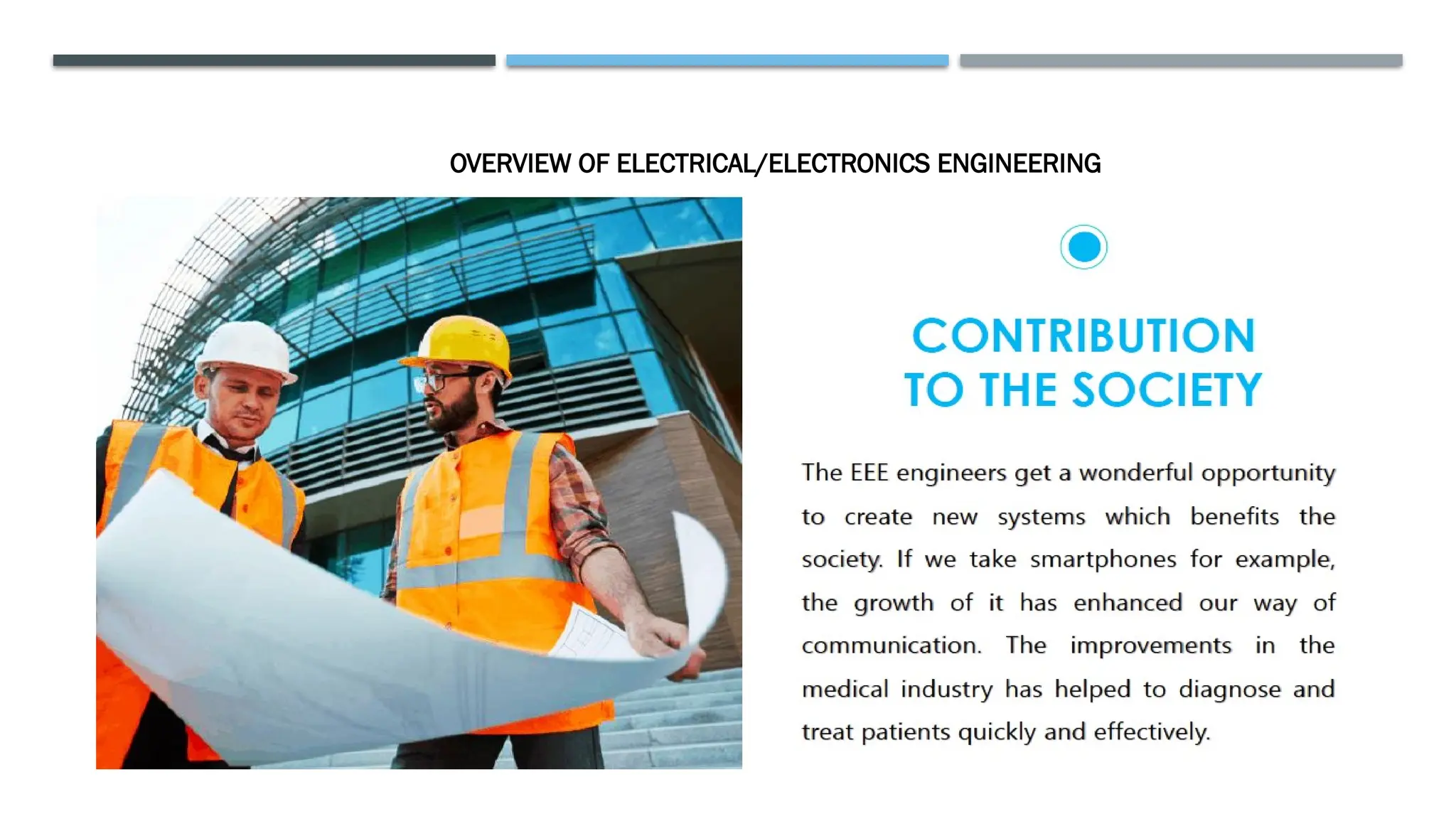 OVERVIEW OF ELECTRICAL/ELECTRONICS ENGINEERING
 