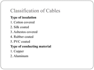 Cable Classification Basics of electrical engineering | PPTX