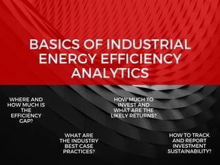 Basics of #Industrial #EnergyEfficiency #Analytics