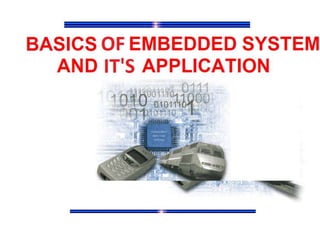 Basics of Embedded Systems and its applications by Dr. A. K. Lodhi | PPTX