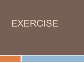 Basics of exercise | PPTX