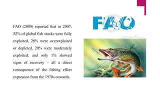 Basics of fisheries and aquaculture