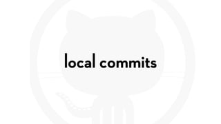 local commits
 