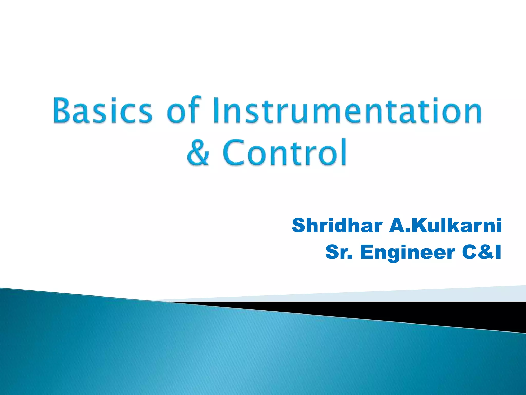 Basics of Instrumentation & Control.pptx